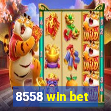 8558 win bet